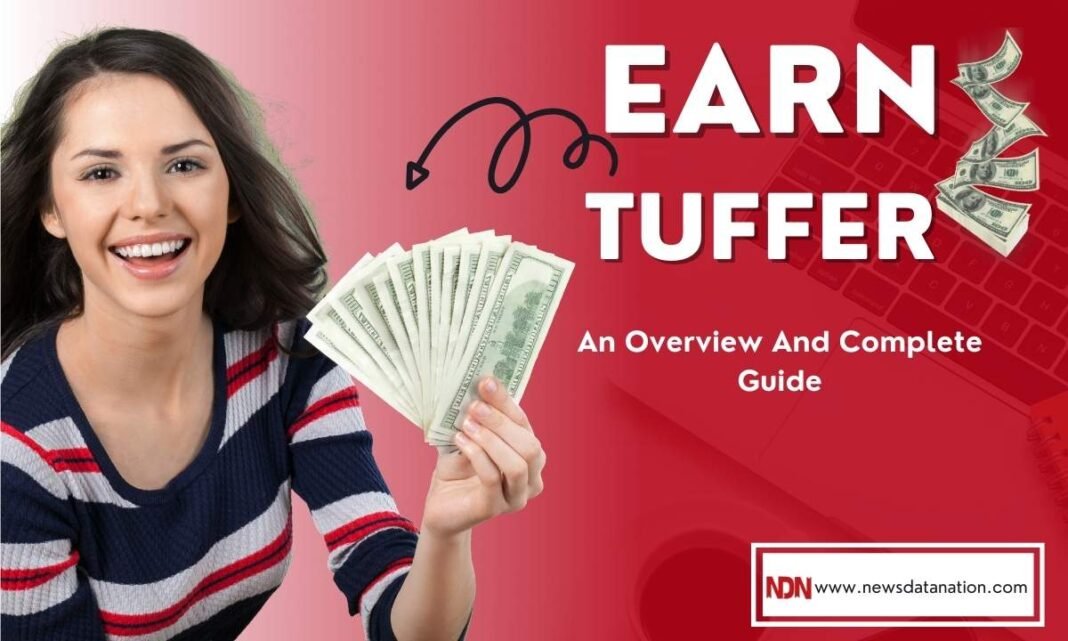 Earn Tuffer